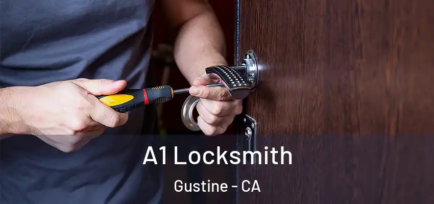  A1 Locksmith Gustine - CA
