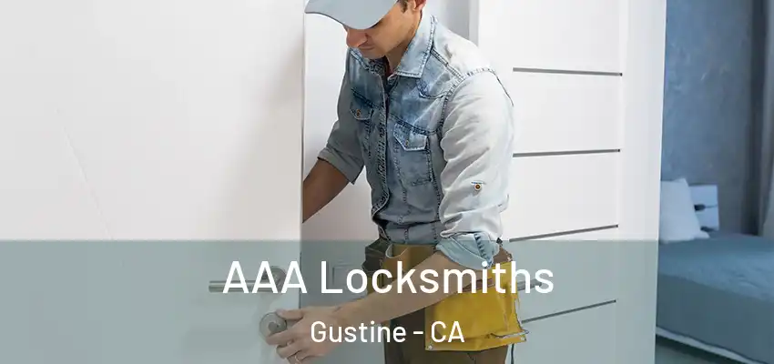  AAA Locksmiths Gustine - CA