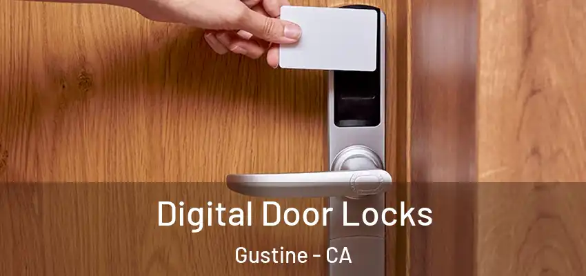 Digital Door Locks Gustine - CA