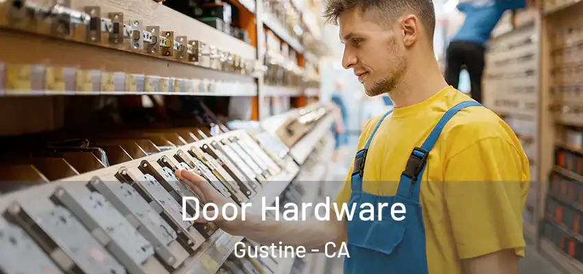  Door Hardware Gustine - CA