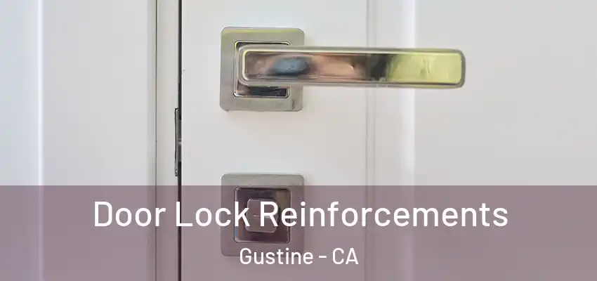  Door Lock Reinforcements Gustine - CA
