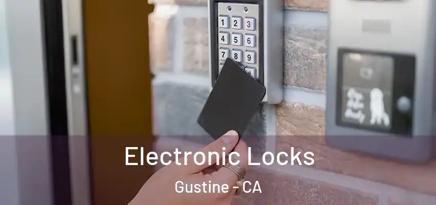  Electronic Locks Gustine - CA