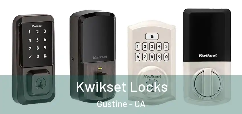  Kwikset Locks Gustine - CA
