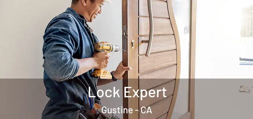  Lock Expert Gustine - CA