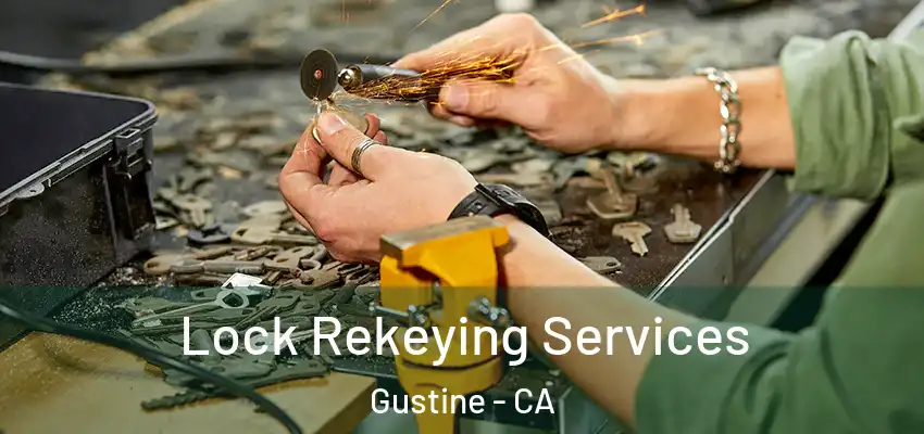  Lock Rekeying Services Gustine - CA