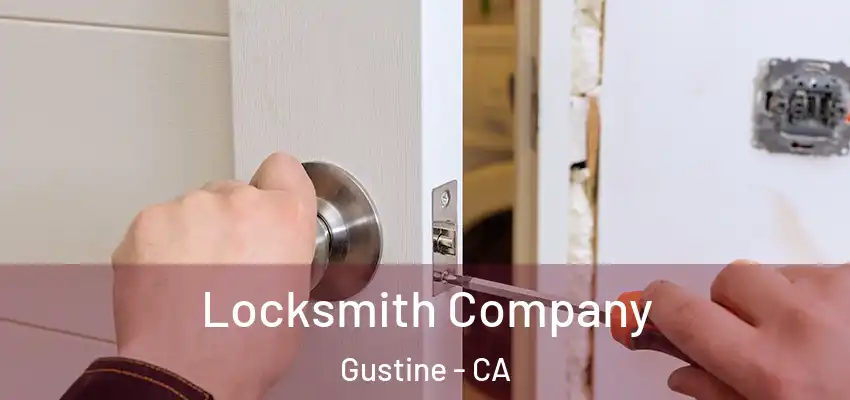  Locksmith Company Gustine - CA