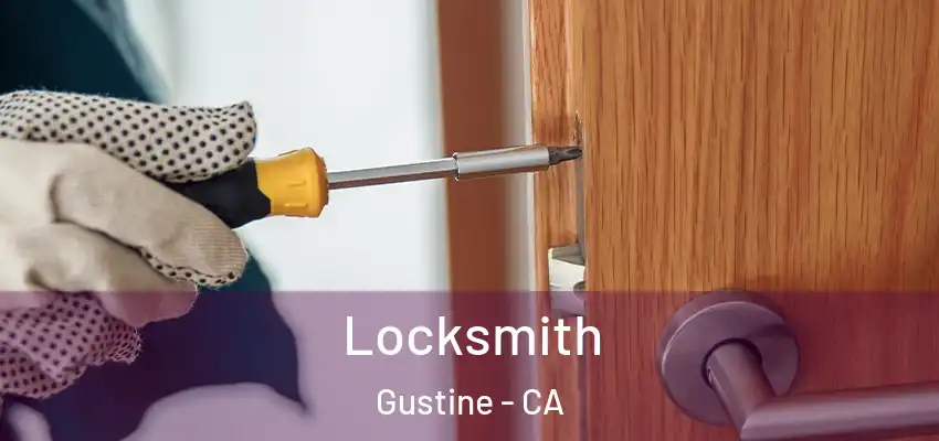 Locksmith Gustine - CA