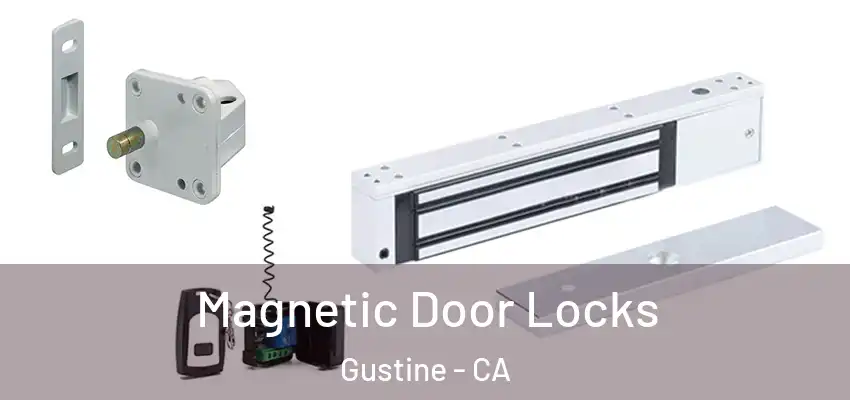Magnetic Door Locks Gustine - CA