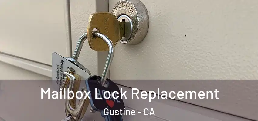 Mailbox Lock Replacement Gustine - CA