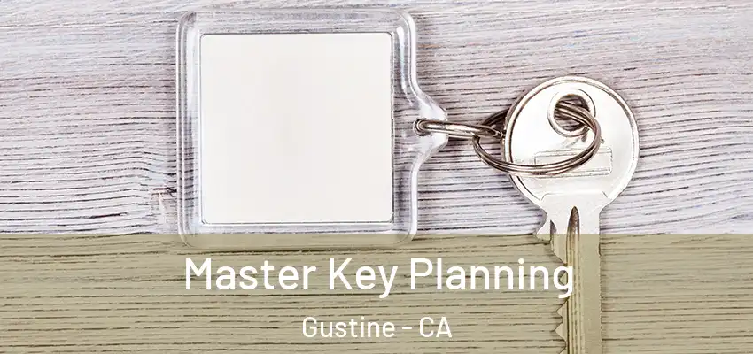  Master Key Planning Gustine - CA