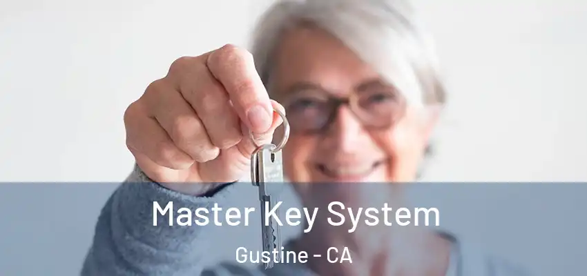  Master Key System Gustine - CA