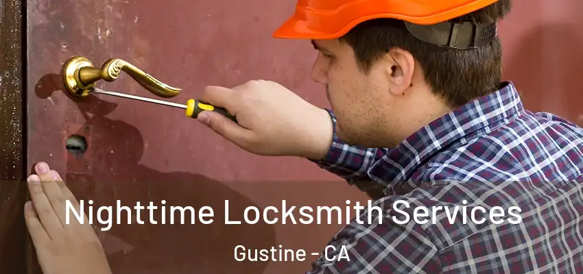 Nighttime Locksmith Services Gustine - CA