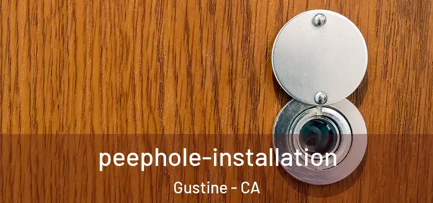 peephole-installation Gustine - CA