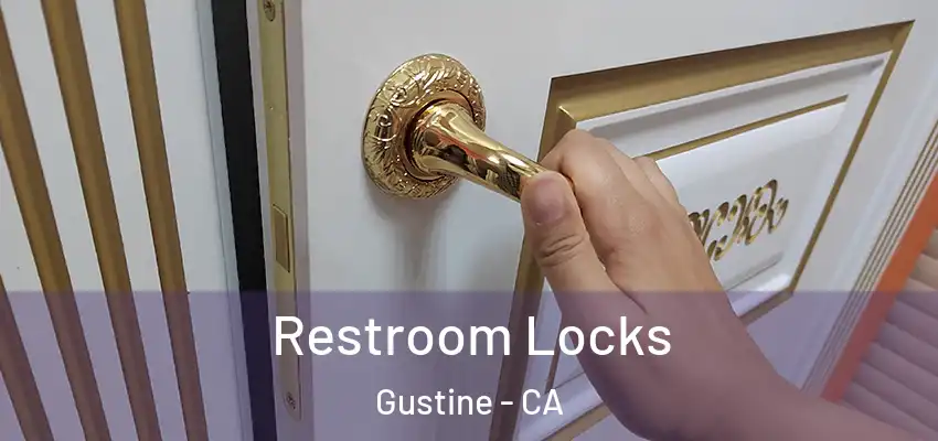  Restroom Locks Gustine - CA