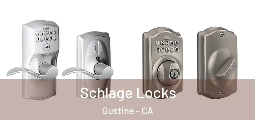  Schlage Locks Gustine - CA